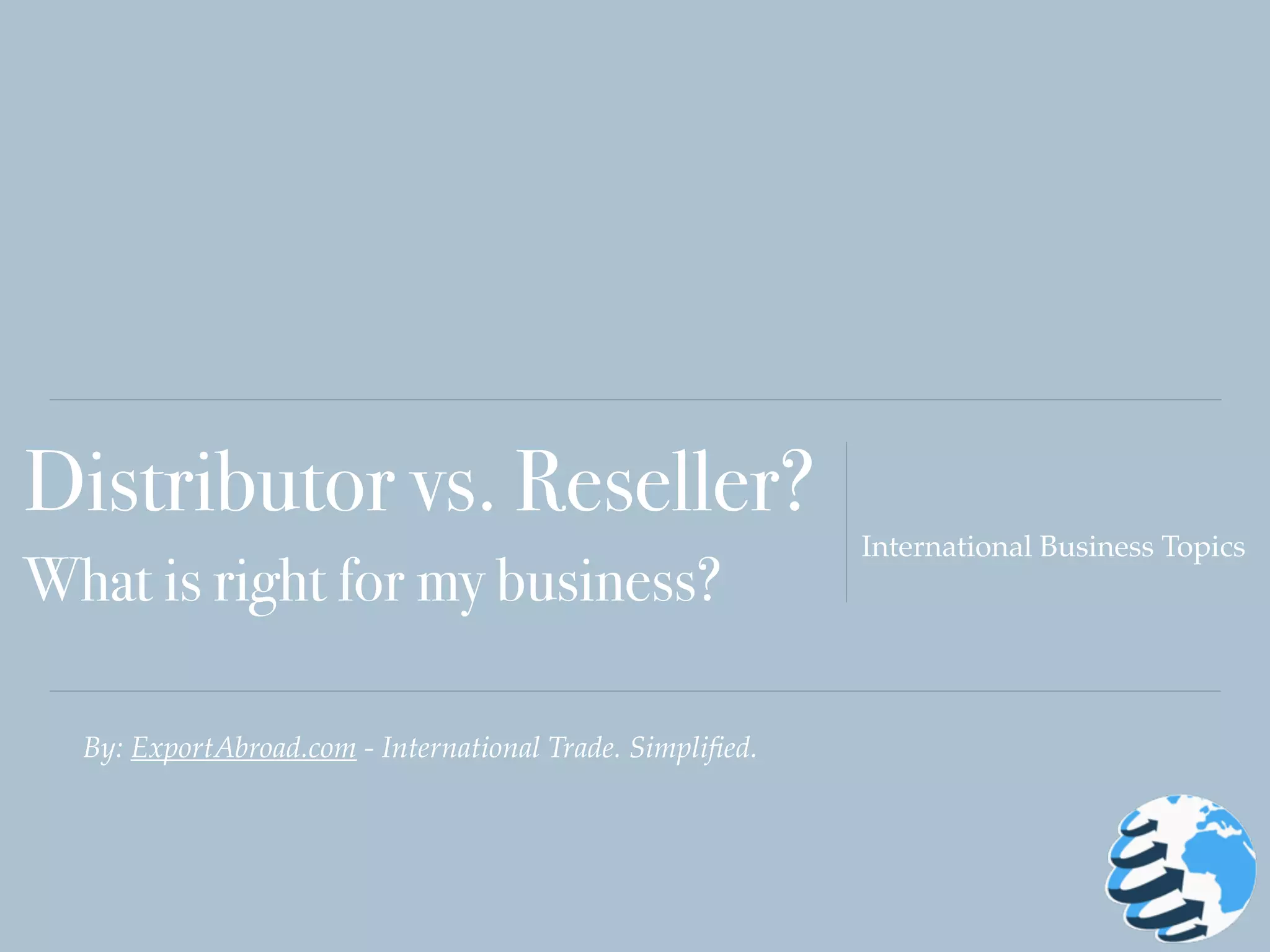 The Differences Between Distributor vs. Resellers PPT