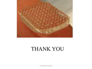 DISSOLVING MICRONEEDLES AN OUTLOOK (DMN) | PPTX