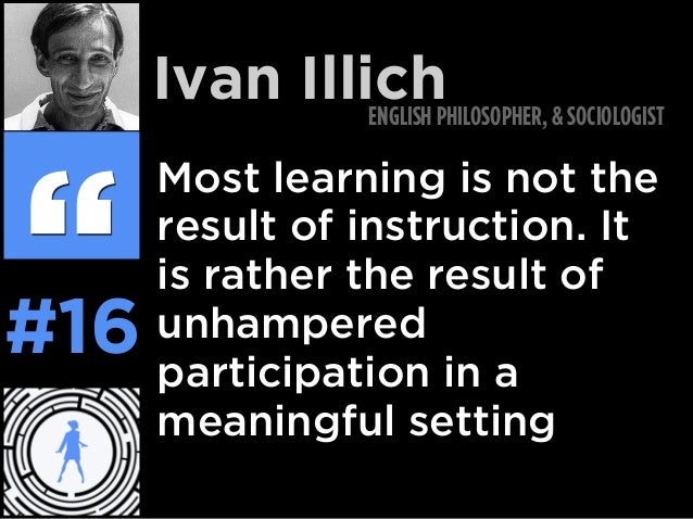 Image result for ivan illich quotes