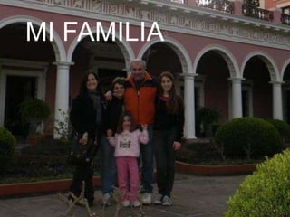 MI FAMILIA
 