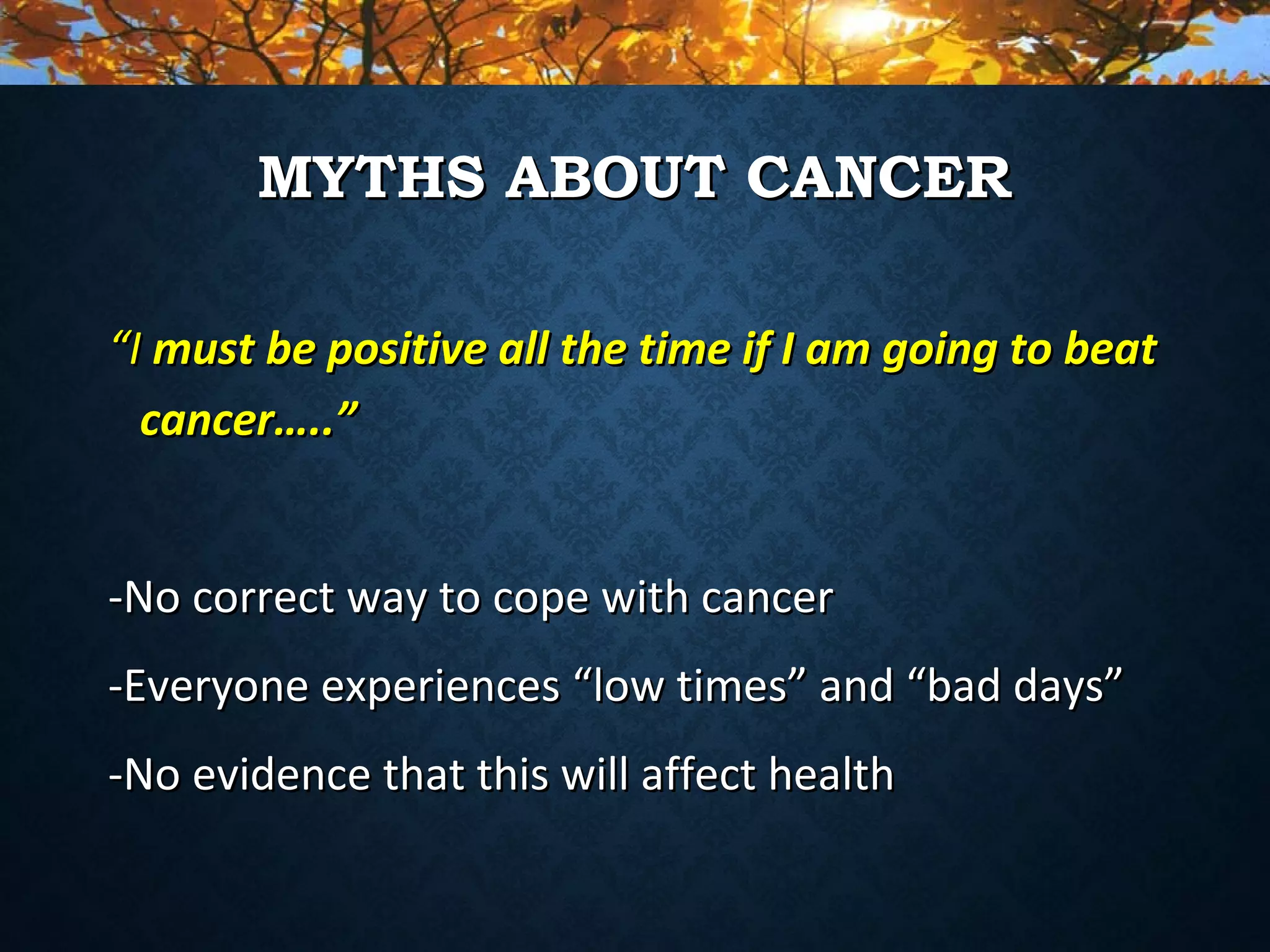 COPING WITH EMOTIONS WHEN YOU HAVE CANCER | PPT