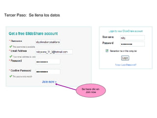 Tercer Paso:  Se llena los datos Se hace clic en  Join now 