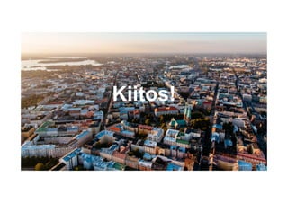 Kiitos!
© Jussi Hellsten , Helsinki 365.com
 