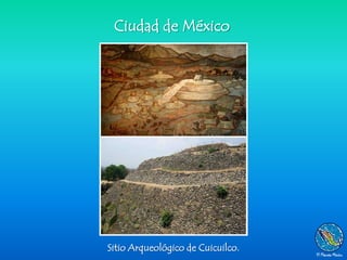 Ciudad de México




Sitio Arqueológico de Cuicuilco.
 