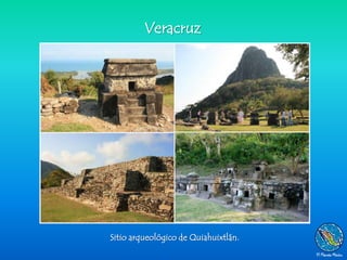 Veracruz




Sitio arqueológico de Quiahuixtlán.
 