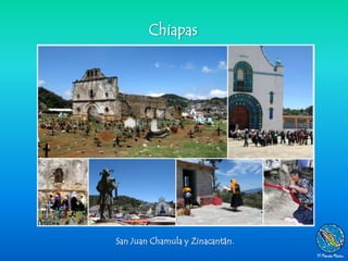 Chiapas




San Juan Chamula y Zinacantán.
 