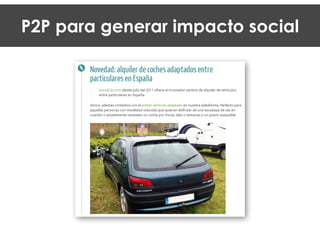 P2P para generar impacto social
 