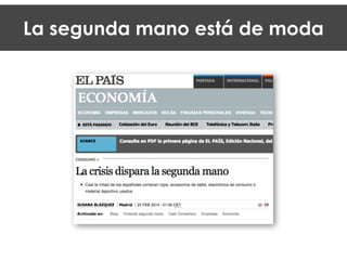 La segunda mano está de moda
 