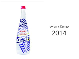 evian kenzo