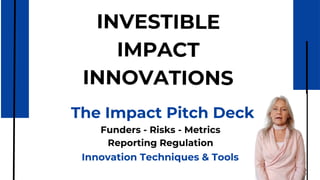 Fast Track Impact Pitch Deck - Investible Impact Innovation.pdf
