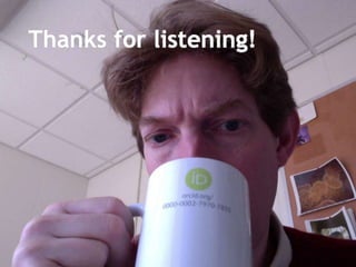 Thanks for listening!
 