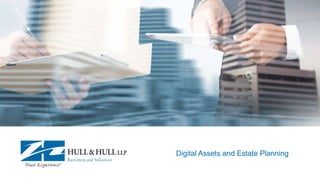 Digital Assets and Estate Planning
 