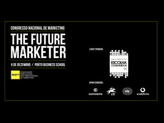 The Future Marketer / Programa Final