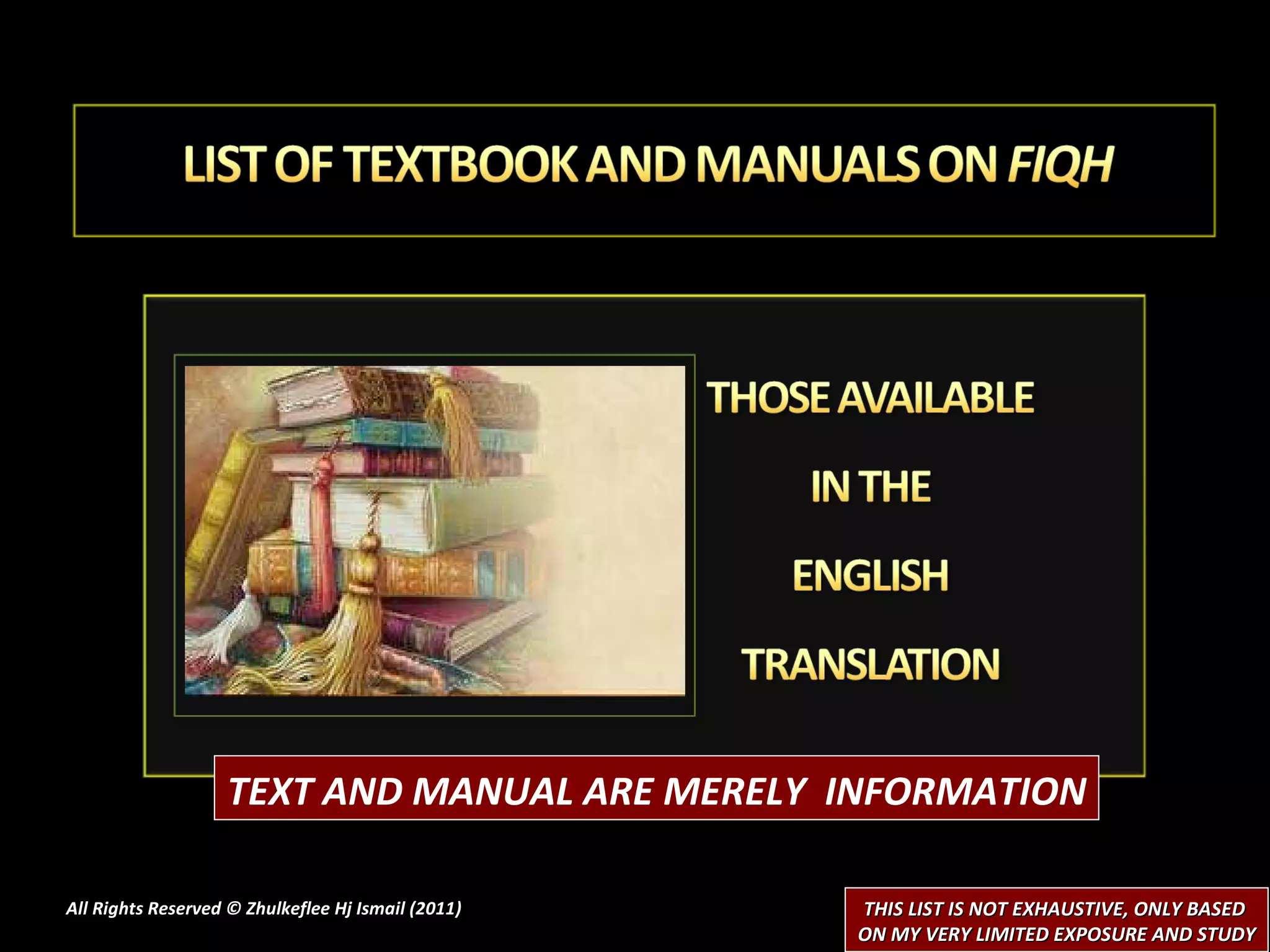 THIS LIST IS NOT EXHAUSTIVE, ONLY BASED  ON MY VERY LIMITED EXPOSURE AND STUDY All Rights Reserved © Zhulkeflee Hj Ismail (2011 ) TEXT AND MANUAL ARE MERELY  INFORMATION 