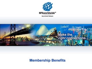 Membership Benefits
 