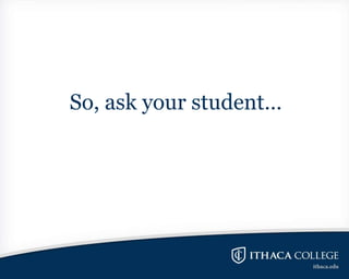 So, ask your student…
 