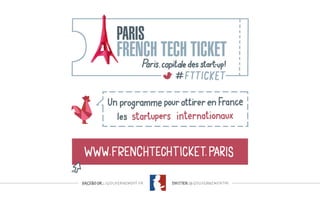 French Tech Ticket : Paris, capitale des start-up !