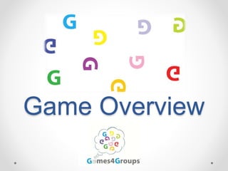 Game Overview
 
