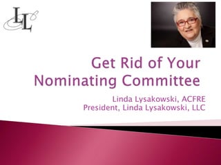 Linda Lysakowski, ACFRE
President, Linda Lysakowski, LLC
 