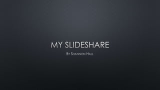 Slideshare_Hall