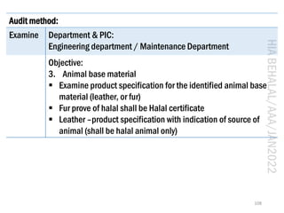 HIA
BEHALAL/AAA/JAN2022
108
Audit method:
Examine Department & PIC:
Engineering department / Maintenance Department
Object...