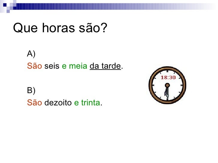 Que horas são? + A que horas? (RESUMO) Que horas são? + A que horas? (RESUMO)