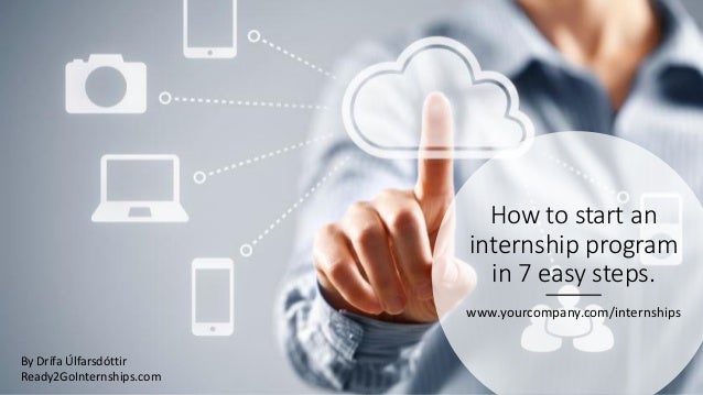 How To Start An Internship Program In 7 Easy Steps How To Start An Internship Program In 7 Easy Steps