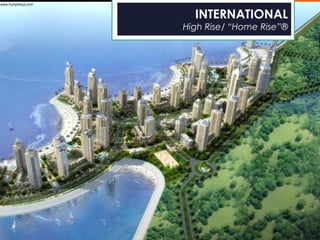 www.humphreys.com

INTERNATIONAL
High Rise/ “Home 龱”®

 