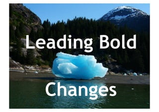 Leading Bold

  Changes
 