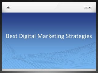 Best Digital Marketing Strategies
 