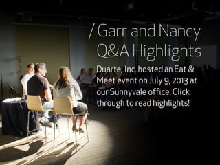 Q&A Highlights with Nancy Duarte and Garr Reynolds