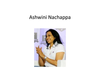 Ashwini Nachappa
 