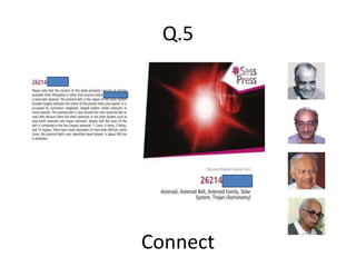 Q.5
Connect
 