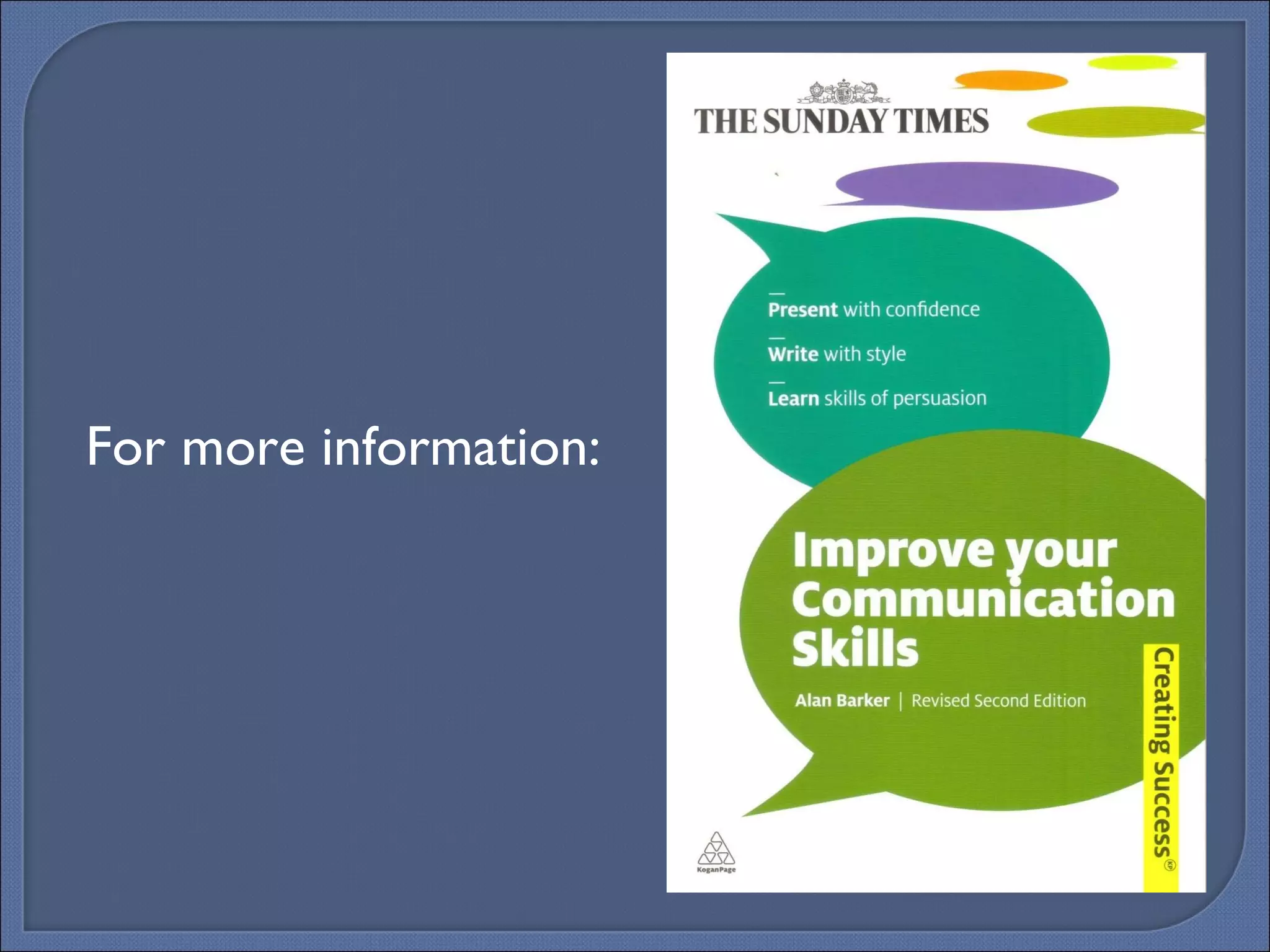 For more information: 