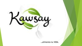 …alimenta tu VIDA.
 