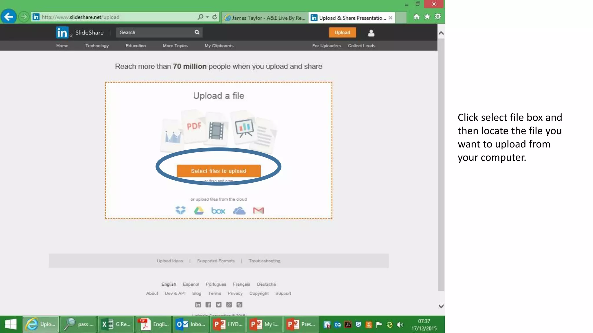 Click select file box and
then locate the file you
want to upload from
your computer.