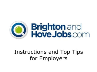 Instructions and Top Tips for Employers 