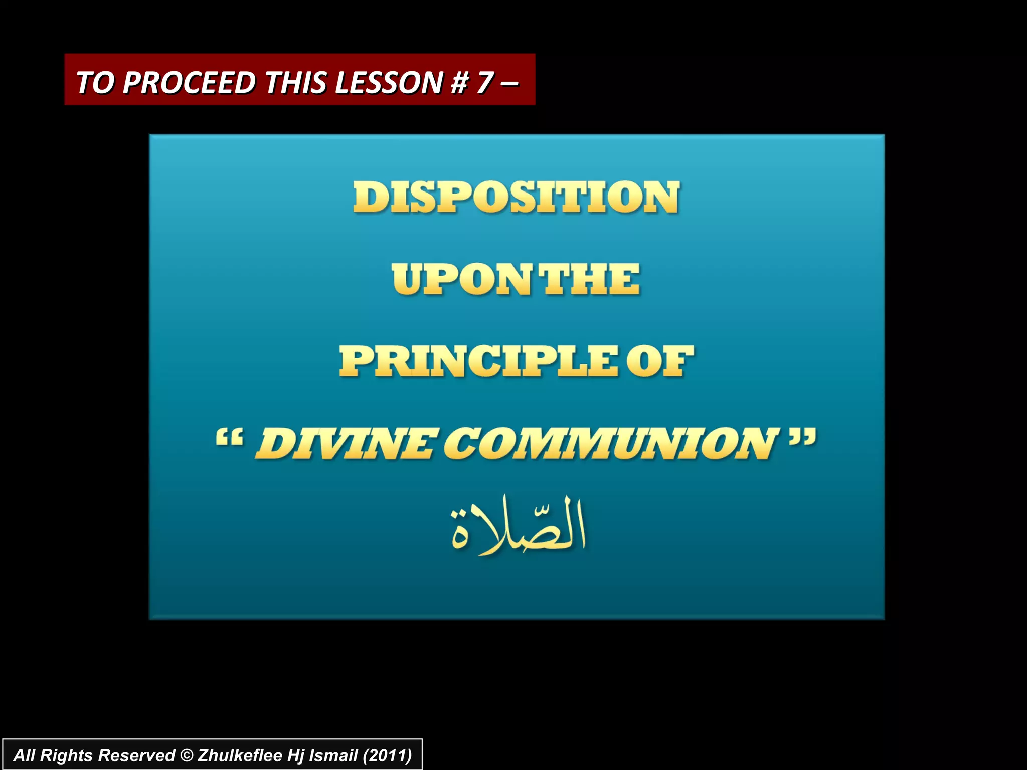 All Rights Reserved © Zhulkeflee Hj Ismail (2011) TO PROCEED THIS LESSON # 7 –  