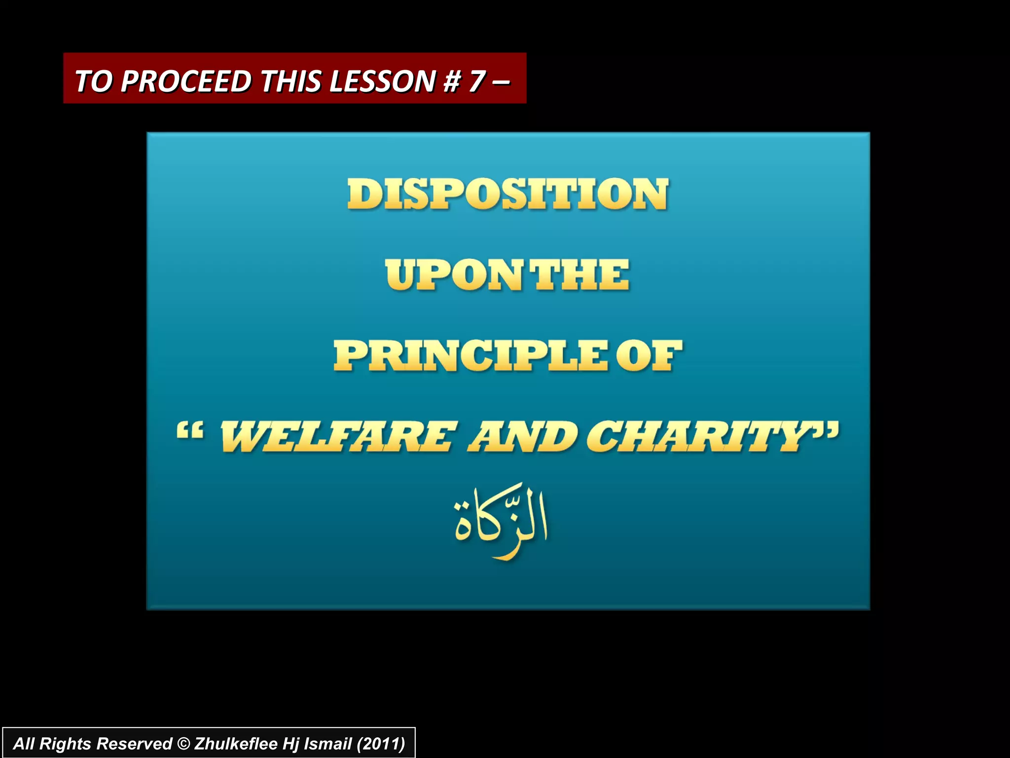 All Rights Reserved © Zhulkeflee Hj Ismail (2011) TO PROCEED THIS LESSON # 7 –  