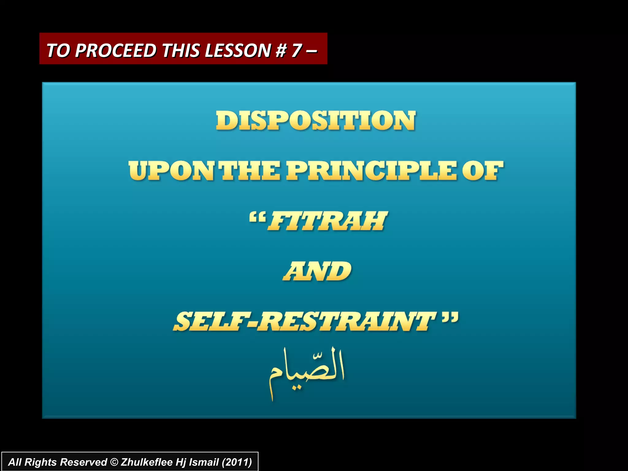 All Rights Reserved © Zhulkeflee Hj Ismail (2011) TO PROCEED THIS LESSON # 7 –  