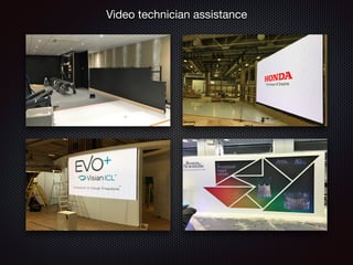 Video technician assistance
 