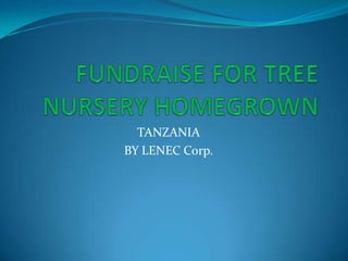 TANZANIA
BY LENEC Corp.
 