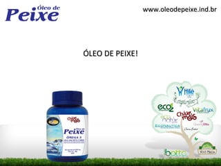 www.oleodepeixe.ind.br




ÓLEO DE PEIXE!
 