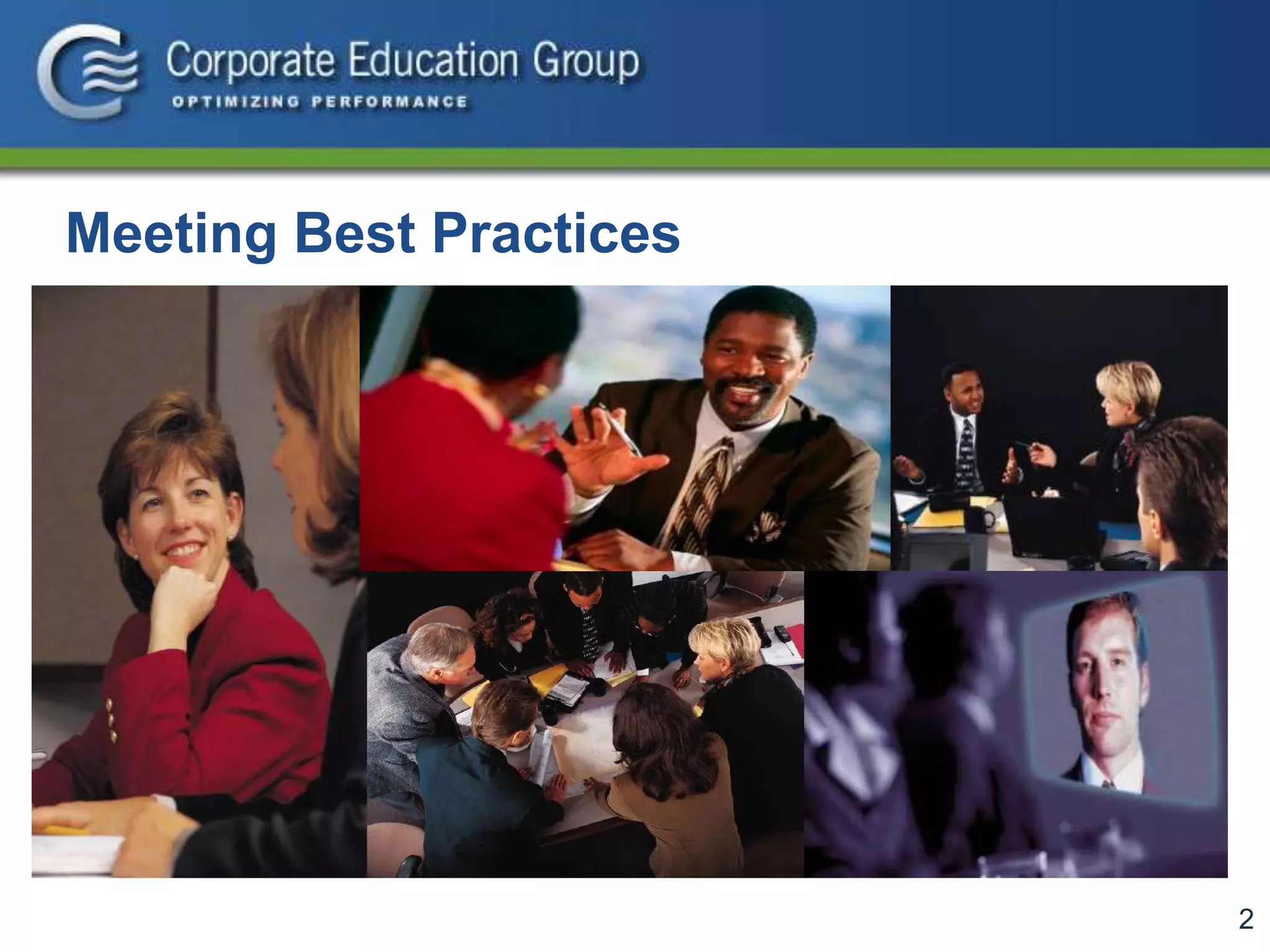 2
Meeting Best Practices
 