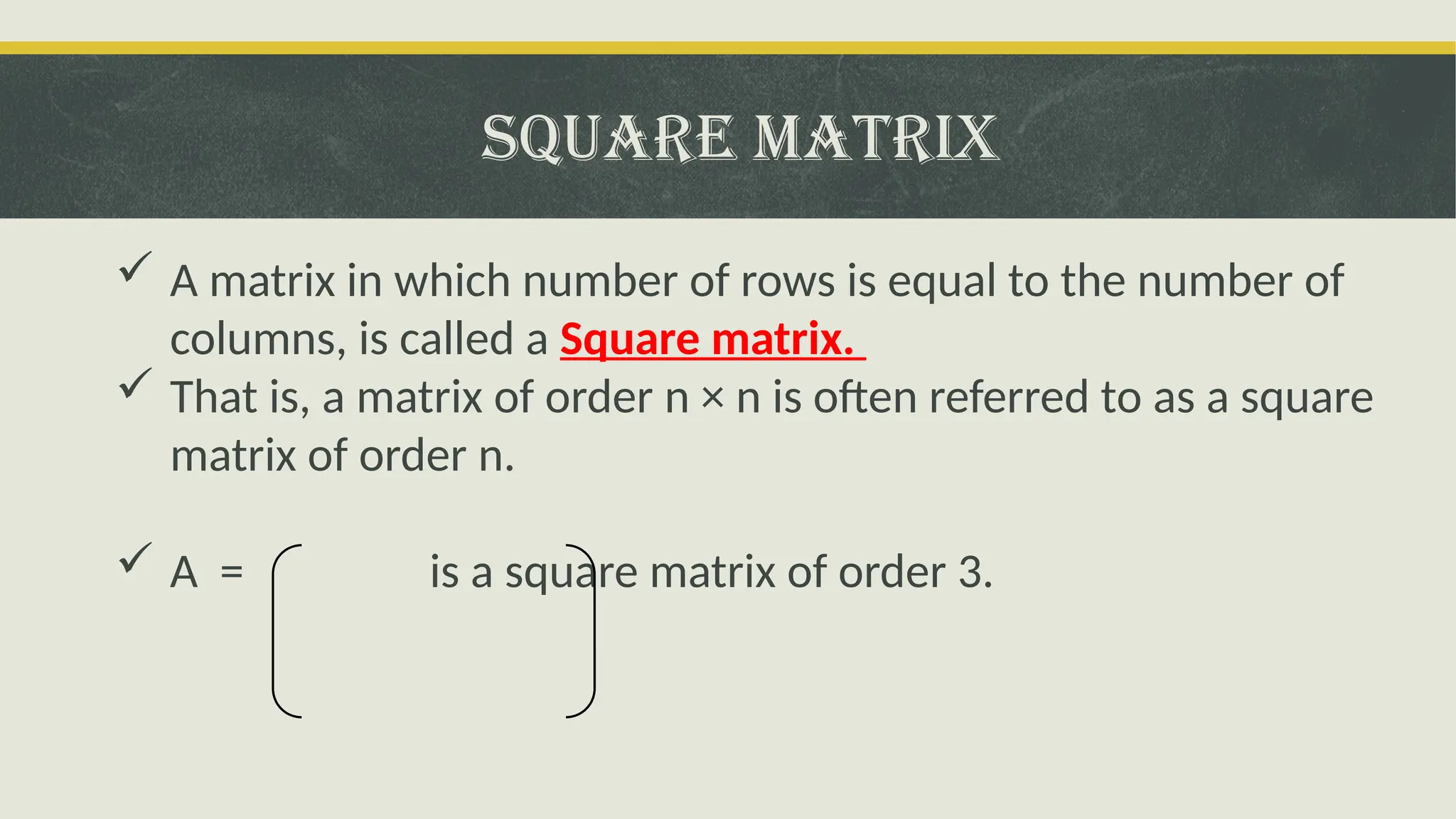 MATRIX AND ITS TYPES OF MATRICES WITH EXAMPLES ,TRAINGULAR MATRIX | PPT