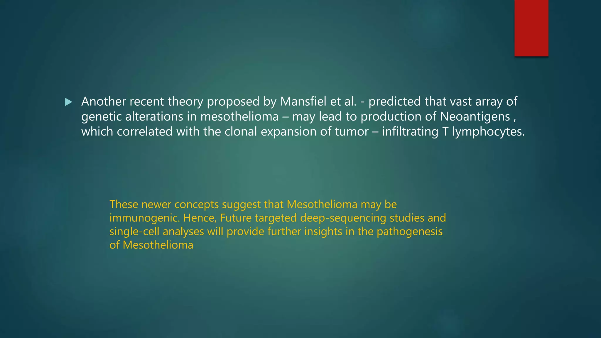 Cytological diagnosis of mesotheliomaRecent Advances PPTX Lung and