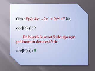 Matematik Polinomlar da Derece