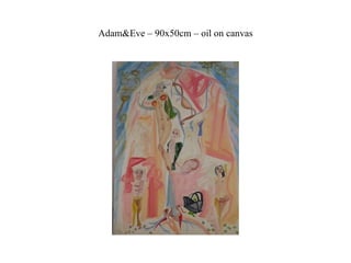 Adam&Eve – 90x50cm – oil on canvas 