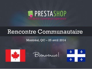 Rencontre Communautaire à Montréal