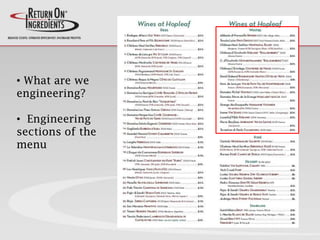 • What are we
engineering?
• Engineering
sections of the
menu
 